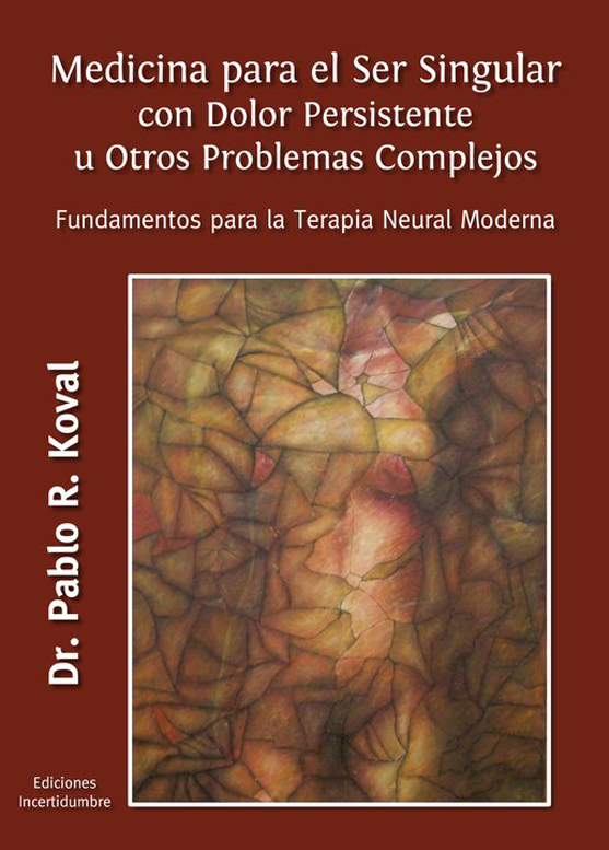 Tapa del libro Medicina para el Ser Singular